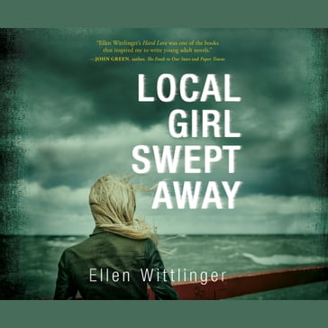 Local Girl Swept Away - Ellen Wittlinger