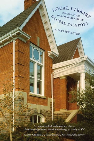 Local Library, Global Passport - J. Patrick Boyer