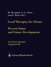 Local Therapies for Glioma