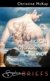 Loch Dragon s Lady (Mills & Boon Spice)