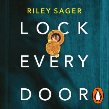 Lock Every Door - Riley Sager