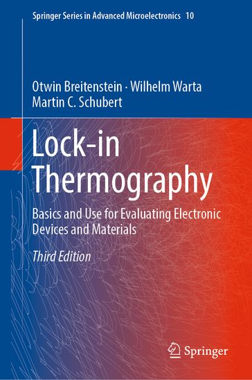 Lock-in Thermography - Otwin Breitenstein - Wilhelm Warta - Martin C. Schubert