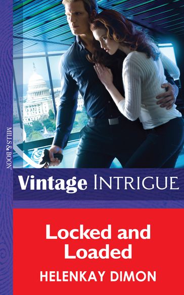 Locked and Loaded (Mills & Boon Intrigue) (Mystery Men, Book 4) - HelenKay Dimon