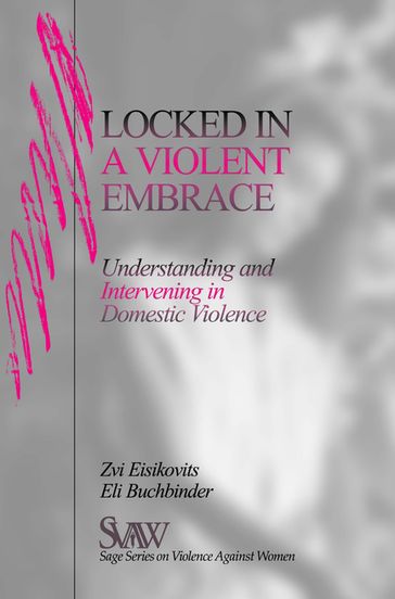 Locked in A Violent Embrace - Eli Buchbinder - Zvi C. Eisikovits