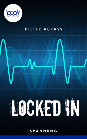 Locked in - Dieter Aurass