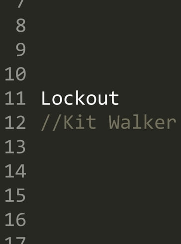 Lockout - KIT WALKER
