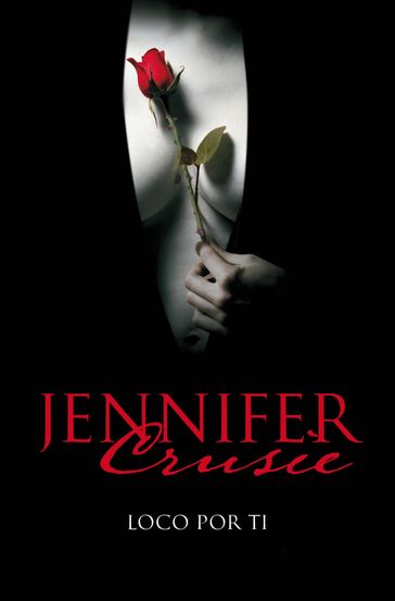 Loco por ti - Jennifer Crusie