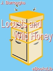 Locusts and Wild Honey