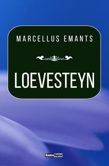 Loevesteyn - Marcellus Emants