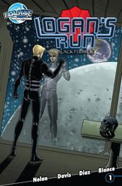 Logan s Run: Black Flower #1