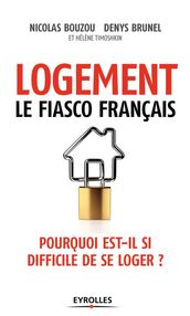 Logement, le fiasco français