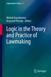 Logic in the Theory and Practice of Lawmaking