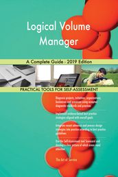 Logical Volume Manager A Complete Guide - 2019 Edition