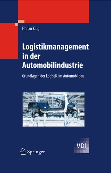 Logistikmanagement in der Automobilindustrie - Florian Klug