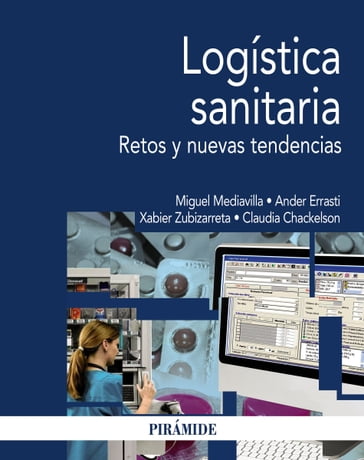 Logística sanitaria - Ander Errasti - Claudia Chackelson - Miguel Mediavilla - Xabier Zubizarreta