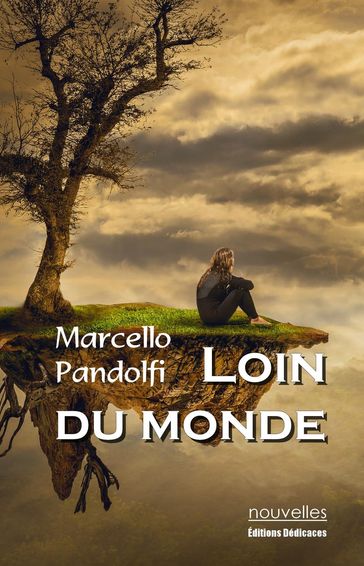 Loin du monde - Marcello Pandolfi