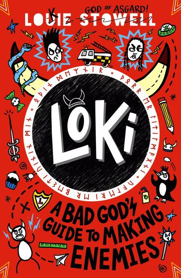 Loki: A Bad God's Guide to Making Enemies - Louie Stowell