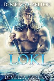 Loki: Una storia d amore con un gargoyle protettivo