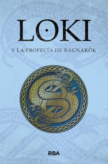 Loki y la profecía de Ragnarök - varios Autores