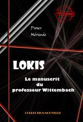 Lokis Le manuscrit du professeur Wittembach [édition intégrale revue et mise à jour]