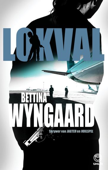 Lokval - Bettina Wyngaard