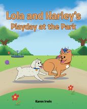 Lola and Harley s Playday at the Park