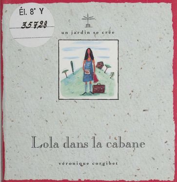 Lola dans la cabane - Véronique Corgibet