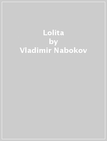 Lolita - Vladimir Nabokov