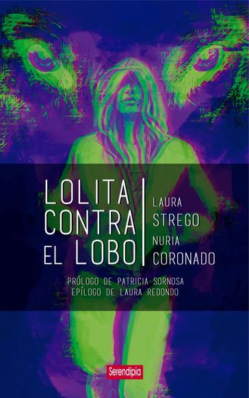Lolita contra el lobo - Nuria Coronado - Laura Strego