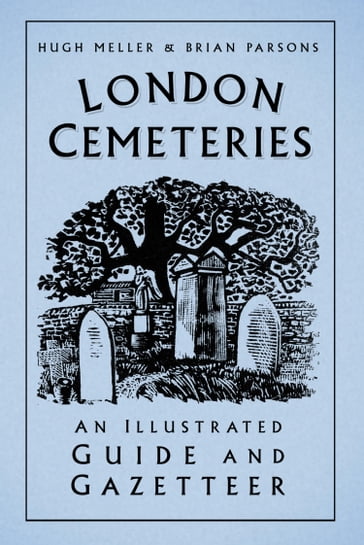 London Cemeteries - Hugh Meller - Brian Parsons