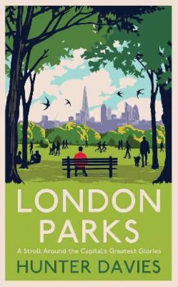 London Parks - Hunter Davies
