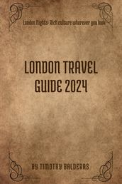 London Travel Guide 2024