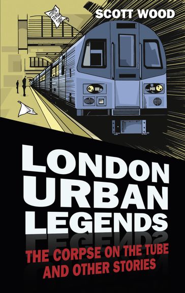 London Urban Legends - Scott Wood