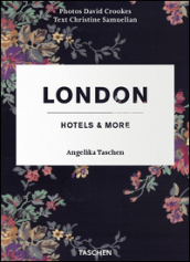 London hotels & more. Ediz. illustrata