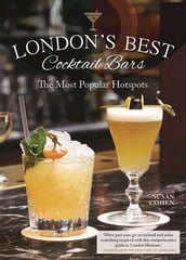 London s Best Cocktail Bars
