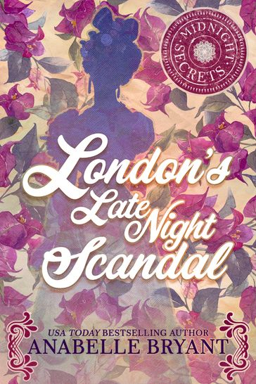 London's Late Night Scandal - Anabelle Bryant