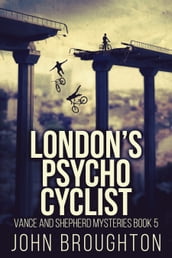 London s Psycho Cyclist