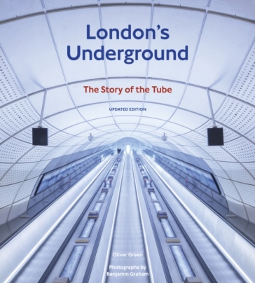 London's Underground, Updated Edition - Oliver Green