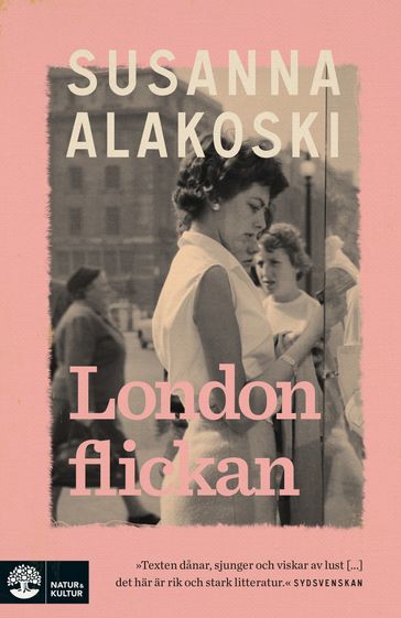 Londonflickan - Susanna Alakoski