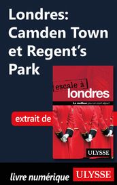 Londres : Camden Town et Regent s Park