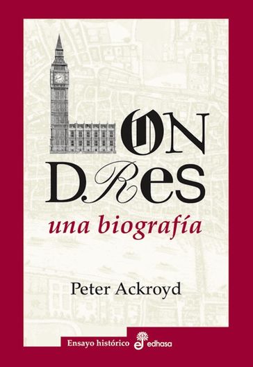 Londres: una biografía - Peter Ackroyd