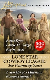 Lone Star Cowboy League: The Founding Years Sampler