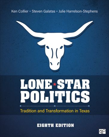 Lone Star Politics - Ken Collier - Steven E. Galatas - Julie D. Harrelson-Stephens