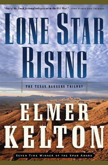 Lone Star Rising - Elmer Kelton