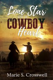 Lone Star on a Cowboy Heart