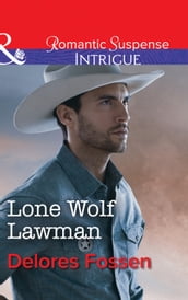 Lone Wolf Lawman (Appaloosa Pass Ranch, Book 1) (Mills & Boon Intrigue)
