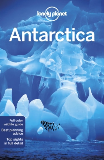 Lonely Planet Antarctica - Lonely Planet - Alexis Averbuck - Cathy Brown