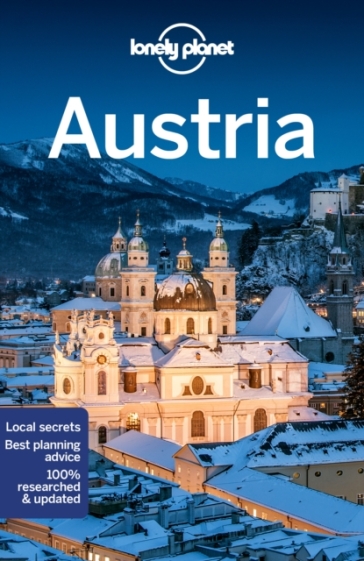 Lonely Planet Austria - Lonely Planet - Catherine Le Nevez - Marc Di Duca - Anthony Haywood - Kerry Walker