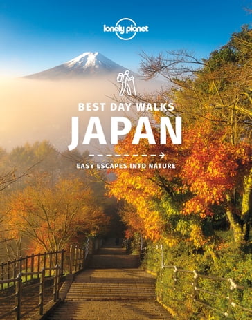 Lonely Planet Best Day Walks Japan 1 - Ray Bartlett - Craig McLachlan - Rebecca Milner