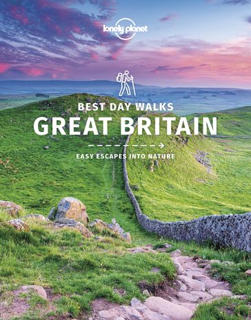 Lonely Planet Best Day Walks Great Britain 1 - Oliver Berry - Helena Smith - Neil Wilson